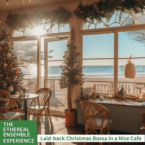 Laid-back Christmas Bossa in a Nice Cafe