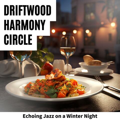 Echoing Jazz on a Winter Night