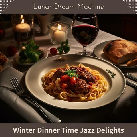 Winter Dinner Time Jazz Delights