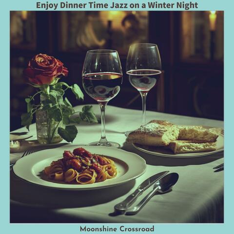 Enjoy Dinner Time Jazz on a Winter Night