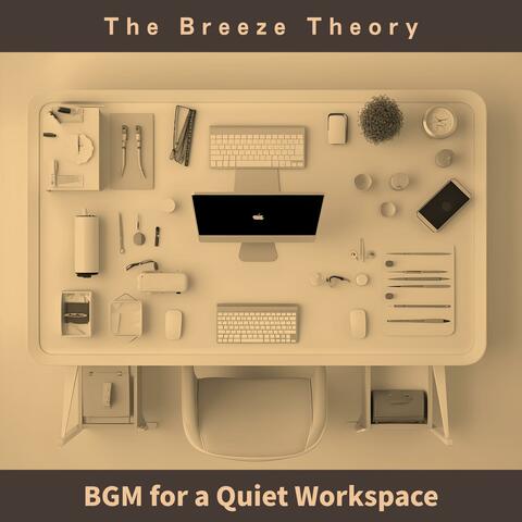 Bgm for a Quiet Workspace