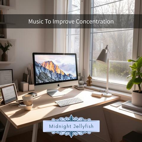 Music to Improve Concentration