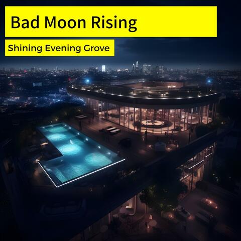 Bad Moon Rising