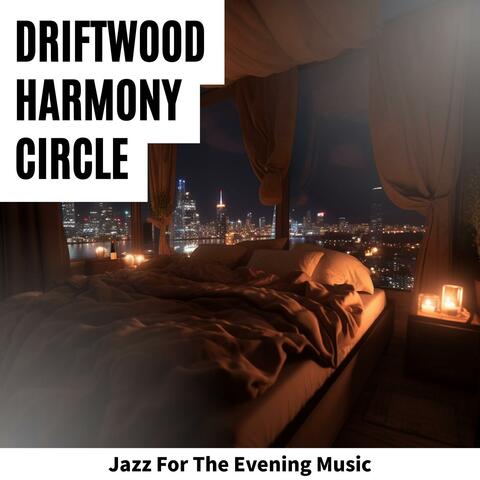 Jazz for the Evening Music