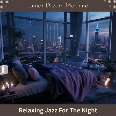 Relaxing Jazz for the Night