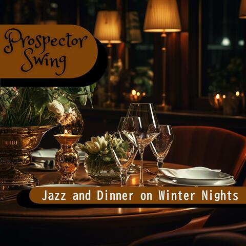 Jazz and Dinner on Winter Nights