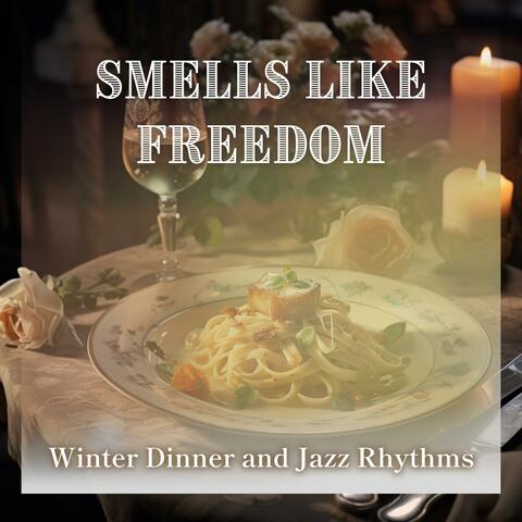 Winter Dinner and Jazz Rhythms