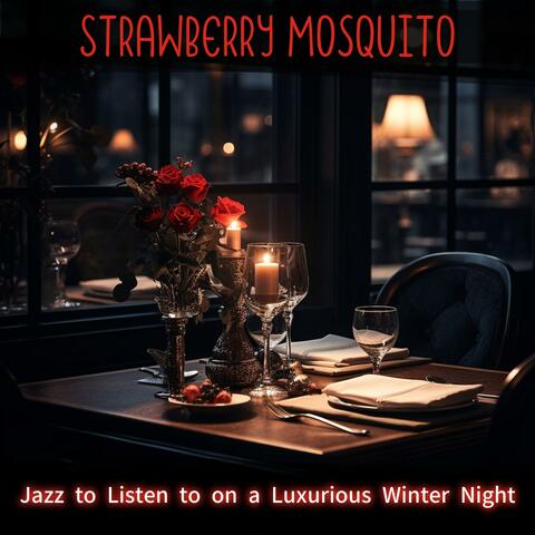 Jazz to Listen to on a Luxurious Winter Night