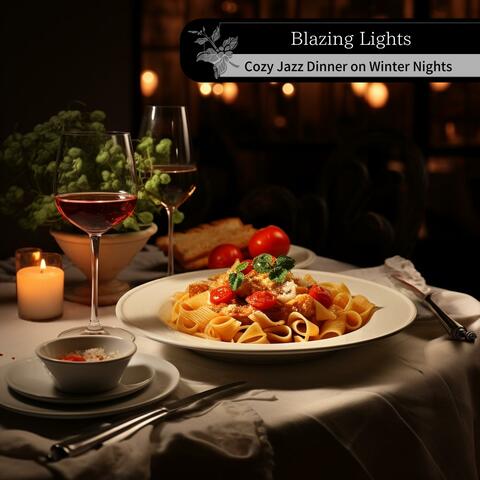 Cozy Jazz Dinner on Winter Nights