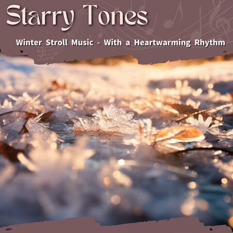 Winter Stroll Music-With a Heartwarming Rhythm