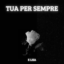 TUA PER SEMPRE