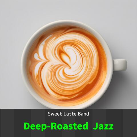 Deep-roasted Jazz