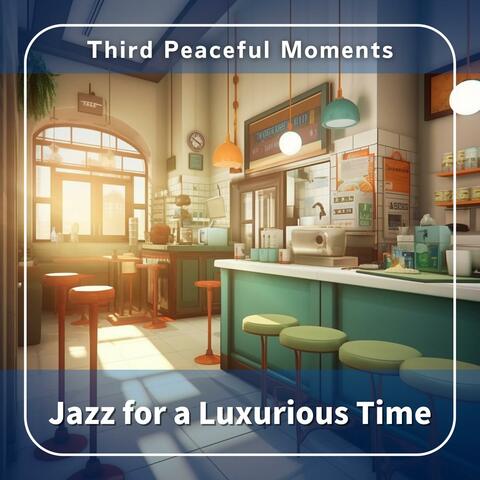 Jazz for a Luxurious Time