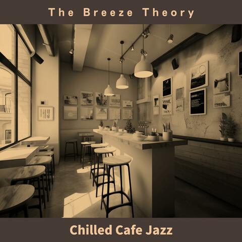 Chilled Cafe Jazz