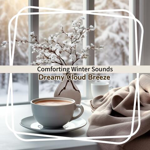 Comforting Winter Sounds