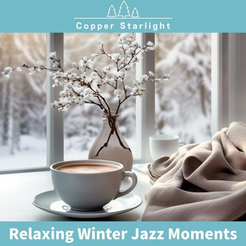Relaxing Winter Jazz Moments