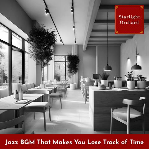 Jazz Bgm That Makes You Lose Track of Time