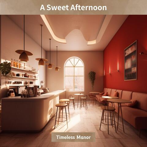 A Sweet Afternoon