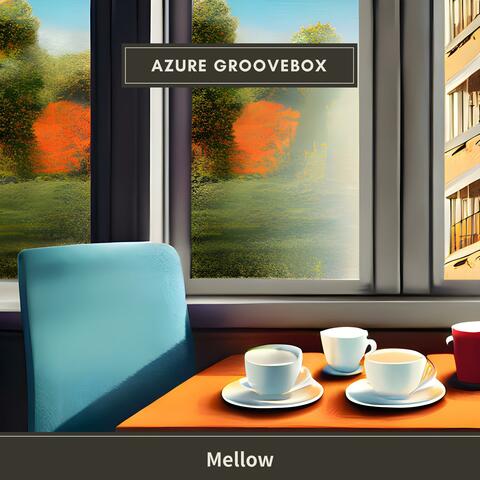 Mellow
