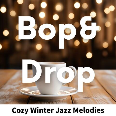 Cozy Winter Jazz Melodies