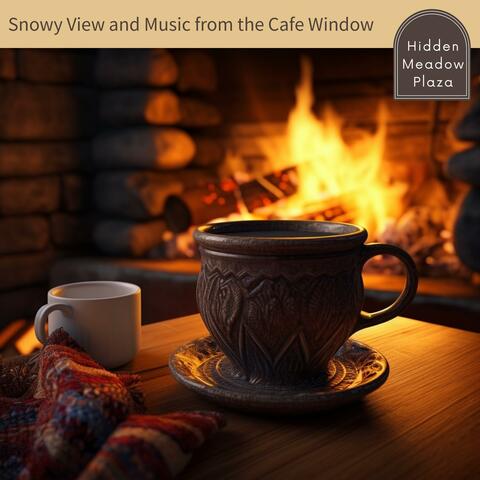 Snowy View and Music from the Cafe Window