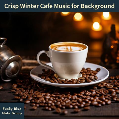 Crisp Winter Cafe Music for Background