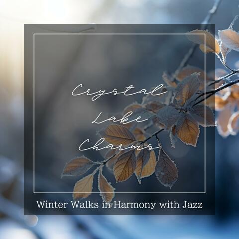 Winter Walks in Harmony with Jazz