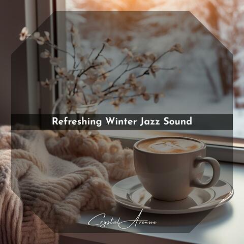 Refreshing Winter Jazz Sound