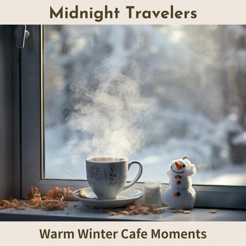 Warm Winter Cafe Moments