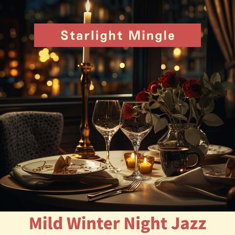 Mild Winter Night Jazz