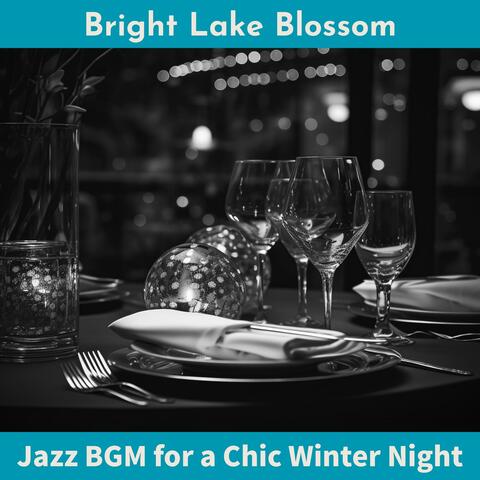 Jazz Bgm for a Chic Winter Night