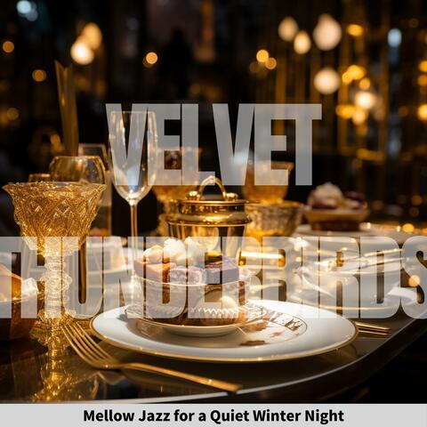 Mellow Jazz for a Quiet Winter Night