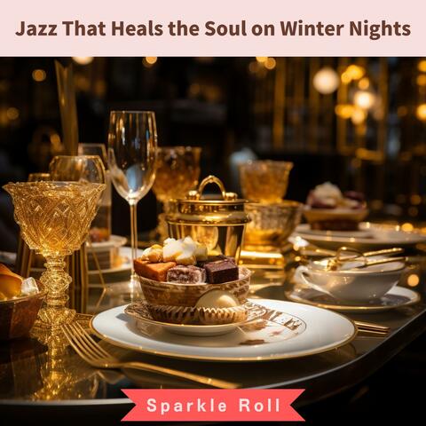 Jazz That Heals the Soul on Winter Nights