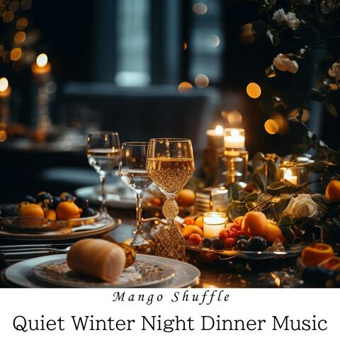 Quiet Winter Night Dinner Music