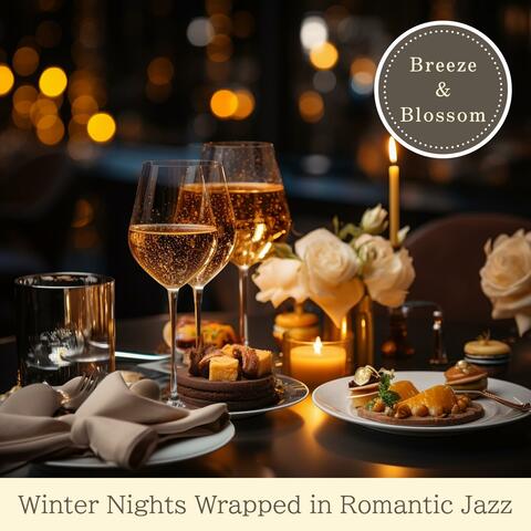 Winter Nights Wrapped in Romantic Jazz