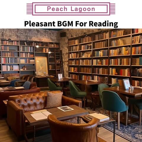 Pleasant Bgm for Reading