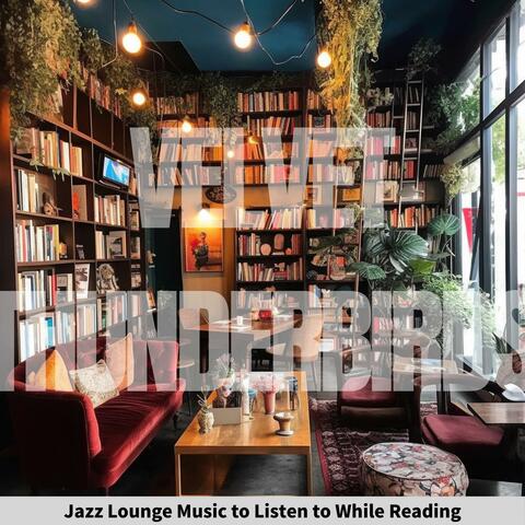 Jazz Lounge Music to Listen to While Reading