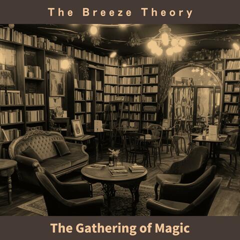 The Gathering of Magic
