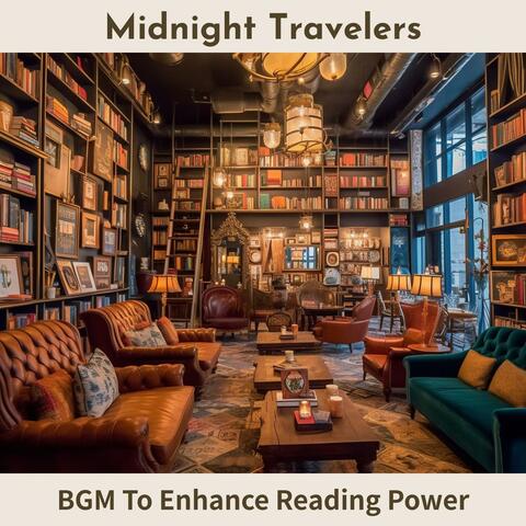 Bgm to Enhance Reading Power