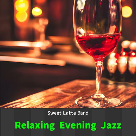 Relaxing Evening Jazz