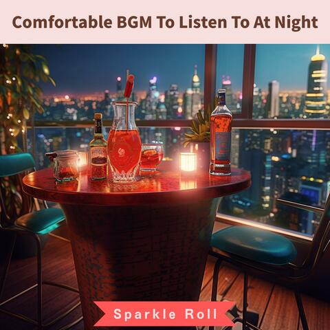 Comfortable Bgm to Listen to at Night