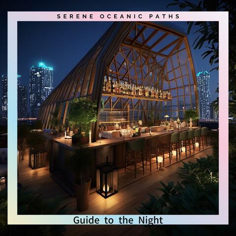Guide to the Night