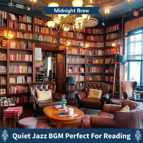Quiet Jazz Bgm Perfect for Reading