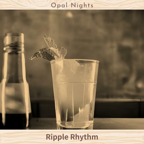 Ripple Rhythm