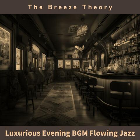 Luxurious Evening Bgm Flowing Jazz