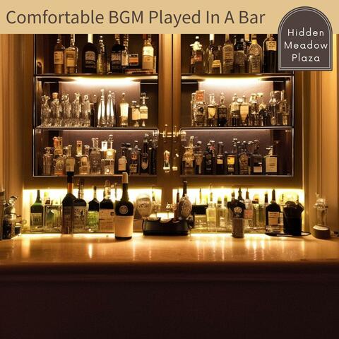 Comfortable Bgm Played in a Bar