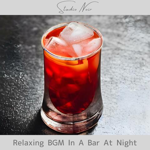 Relaxing Bgm in a Bar at Night