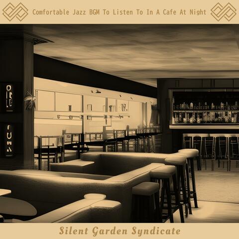 Comfortable Jazz Bgm to Listen to in a Cafe at Night