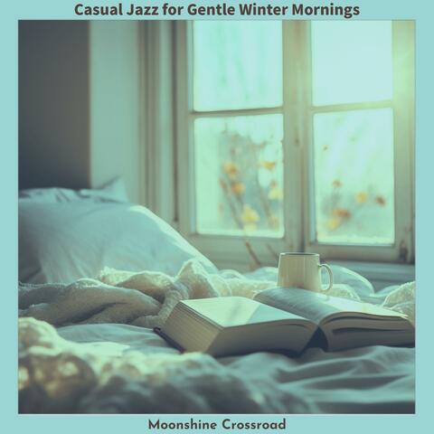 Casual Jazz for Gentle Winter Mornings