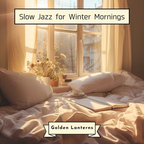 Slow Jazz for Winter Mornings